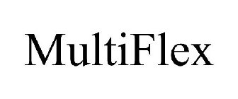 MULTIFLEX