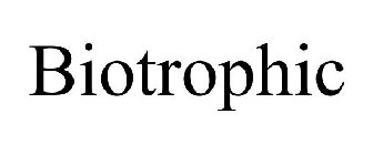 BIOTROPHIC