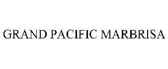 GRAND PACIFIC MARBRISA