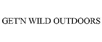 GET'N WILD OUTDOORS