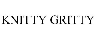 KNITTY GRITTY