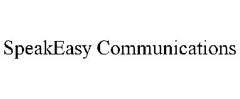 SPEAKEASY COMMUNICATIONS