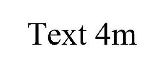 TEXT 4M