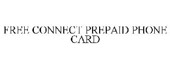 FREE CONNECT PREPAID PHONE CARD