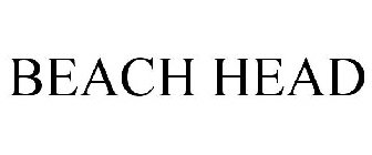 BEACH HEAD