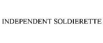 INDEPENDENT SOLDIERETTE