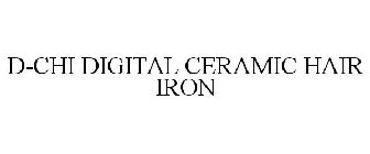 D-CHI DIGITAL CERAMIC HAIR IRON