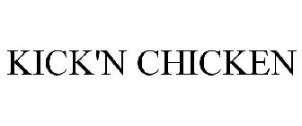 KICK'N CHICKEN