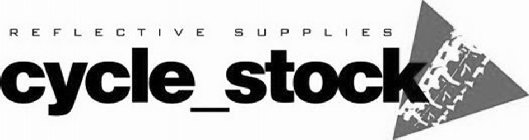 CYCLE_STOCK REFLECTIVE SUPPLIES