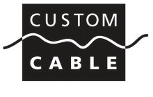 CUSTOM CABLE