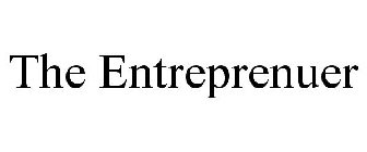 THE ENTREPRENUER