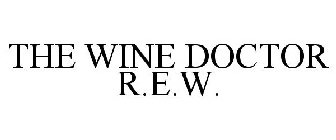 THE WINE DOCTOR R.E.W.