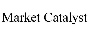 MARKET CATALYST