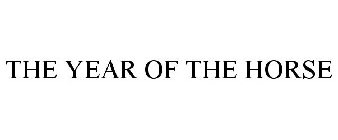 THE YEAR OF THE HORSE