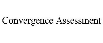 CONVERGENCE ASSESSMENT