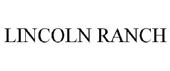 LINCOLN RANCH
