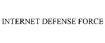 INTERNET DEFENSE FORCE