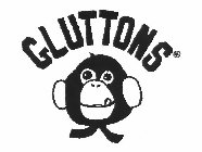 GLUTTONS