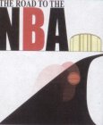 THE ROAD TO THE NBA