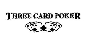 THREE CARD POKER