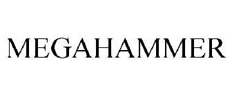 MEGAHAMMER