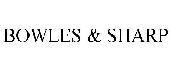 BOWLES & SHARP