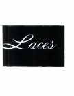 LACES