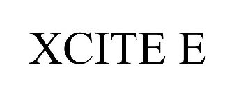 XCITE E