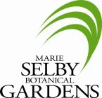 MARIE SELBY BOTANICAL GARDENS