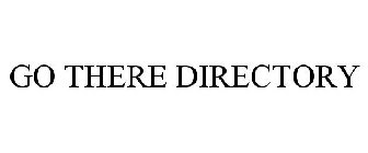 GO THERE DIRECTORY