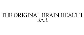 THE ORIGINAL BRAIN HEALTH BAR