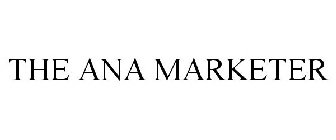 THE ANA MARKETER