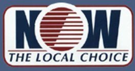NOW THE LOCAL CHOICE