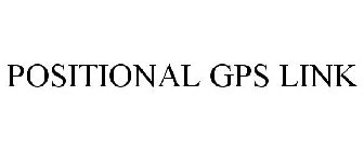 POSITIONAL GPS LINK