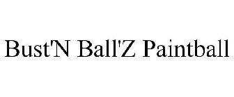 BUST'N BALL'Z PAINTBALL