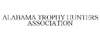 ALABAMA TROPHY HUNTERS ASSOCIATION