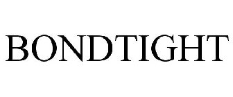 BONDTIGHT