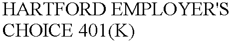 HARTFORD EMPLOYER'S CHOICE 401(K)