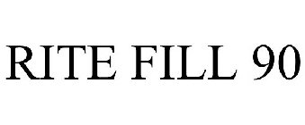 RITE FILL 90