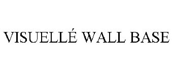 VISUELLÉ WALL BASE