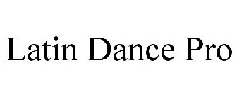 LATIN DANCE PRO