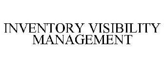 INVENTORY VISIBILITY MANAGEMENT