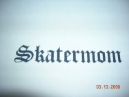 SKATERMOM