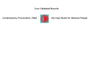 LOVE UNLIMITED RECORDS - CONTEMPORARY PROVOCATIVE (R&B HIP HOP) MUSIC FOR SENSUAL PEOPLE