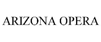 ARIZONA OPERA