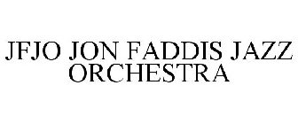 JFJO JON FADDIS JAZZ ORCHESTRA