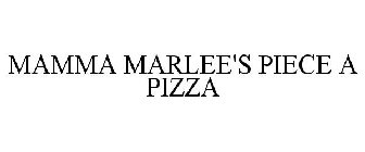 MAMMA MARLEE'S PIECE A PIZZA