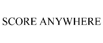 SCORE ANYWHERE