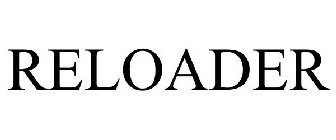 RELOADER