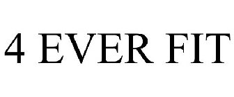 4 EVER FIT